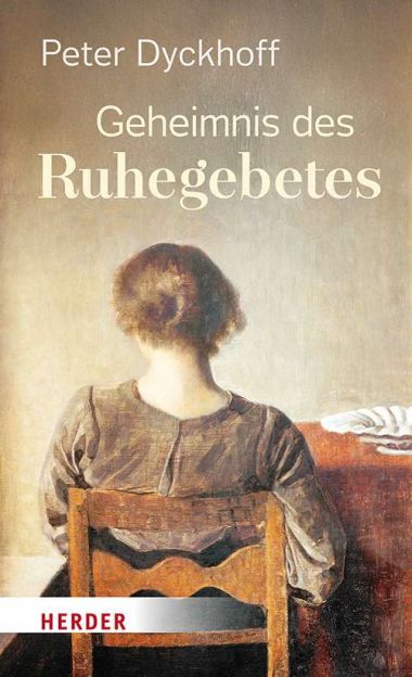 geheimnis-des-ruhegebetes-978-3-451-03747-4-96993